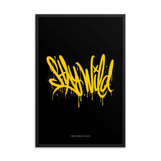 Stay Wild - Framed Poster